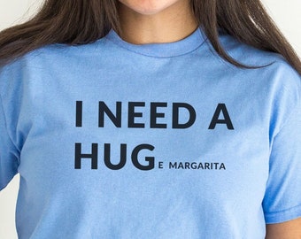 I need a Huge Margarita funny Unisex Heavy Cotton Tee