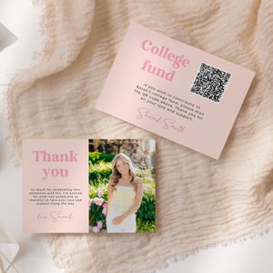 May include: Two pink cards with text and a photo. One card says "Thank you" and includes a message and the name "Sarah." The other card says "College fund" with a QR code and a message. The photo shows a smiling young woman.
