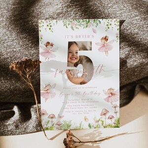 May include: A pink and green fairy-themed birthday invitation with a photo cutout for a child. The invitation says "It's Bryer's 5th Fairy Birthday" and includes details for the party, including the date, time, and location.