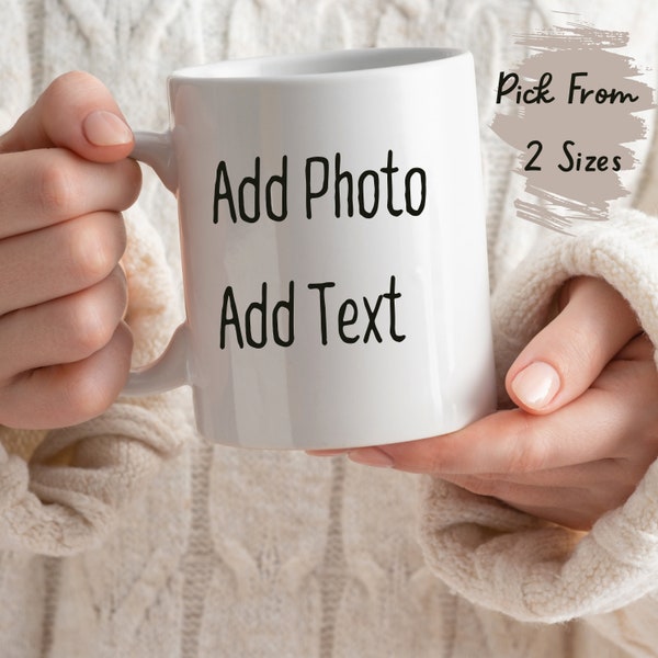 Personalized Photo Coffee Mug Birthday Gift Custom Mug Gift for Her Anniversary Gift for Her/Him Mom Mug with Picture Custom Mug With Text