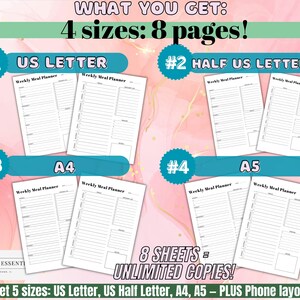 May include: A digital download of printable weekly meal planner templates in four sizes: US Letter, Half US Letter, A4, and A5. The image shows a pink background with the text "WHAT YOU GET: 4 sizes: 8 pages!" and the text "8 SHEETS = UNLIMITED COPIES!" The image also shows the four different sizes of the meal planner templates.