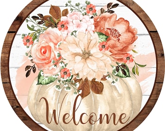 Welcome Pumpkin Floral Wreath Sign, round wreath sign, Sign for wreath, Fall Thanksgiving Wreath Attachment