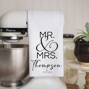Personalized Mr and Mrs  Dish Tea Hand Kitchen Towel, Kitchen Decor Gift- Wedding Bridal Shower Anniversary Gift, Hostess Housewarming Gift