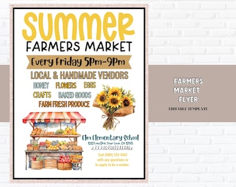 Farmers Market Flyer TEMPLATE, Summer flyer, Summer fundraiser, PTA PTO Flyers, Fundraiser flyer, Craft market flyer.
