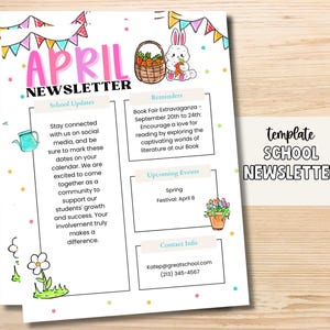 May include: A colorful template for a school newsletter with the word "APRIL" in large pink letters. The template includes sections for school updates, reminders, upcoming events, and contact information. The design features a cartoon bunny holding a carrot and a basket of carrots, as well as flowers and bunting.