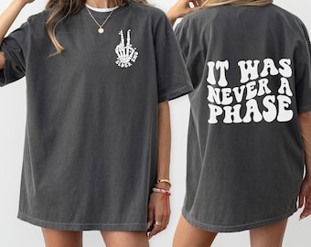 It Was Never a Phase Shirt, Emo Gift, Elder Emo, Emo T-shirt, Pop Punk Shirt, Emo Lyrics, Pop Punk Music, When We Were Young, Scene Shirt