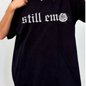 Nog steeds Emo shirt, Emo cadeau, het was nooit een fase, Emo T-shirt, pop punk shirt, emo teksten, pop punk muziek, toen we jong waren, scène shirt