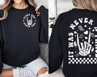 Elder Emo Sweatshirt, It Was Never a Phase, Emo Sweatshirt, Pop Punk Sweatshirt, Emo Lyrics, Pop Punk Music, When We Were Young, Scene Shirt