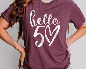 Hello 50 T-Shirt, 50th Birthday Gift, Unisex Fifty Shirt