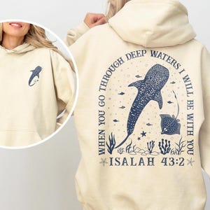 Christian Whale Shark Sweatshirt, Bible Verse Sweatshirt, Ocean Faith Sweater, Isaiah 43:2 Shirt, Jesus Shark Gift, Coastal God Sweatshirt