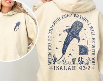 Christian Whale Shark Sweatshirt, Isaiah 43:2 Ocean Faith Sweater