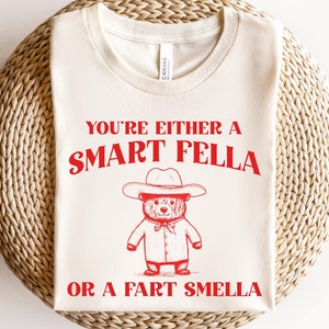 Are You A Smart Fella Or Fart Smella? Retro Cartoon T Shirt, Weird T Shirt, Meme T Shirt, Trash Panda T Shirt, Unisex Trash Panda T Shirt