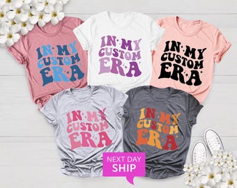 In My Custom Era Shirts, Wavy Custom Era Gift, Mama Era Gift Shirts, Custom Text Era Shirt, Retro Custom Tee, Custom Era Shirt, Gigi Era Tee