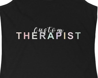 Custom therapist tank top, Occupational therapist, occupational therapy shirt, occupational therapy gifts, respiratory therapist, Therapist