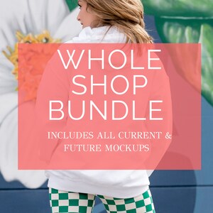 Whole Shop Mockup Bundle, Whole Shop Pass, Bella Canvas Bundle, Gildan Bundle, Comfort Colors Mock Up Collections, Entire Shop Mockup Bundle