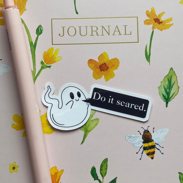 Do It Scared Ghost Sticker - Handmade, OCD, Mental Health, Quote, Positivity, Cute, Motivation, Anxiety, Resilience