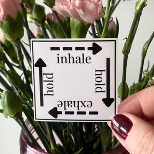 Box Breathing Aufkleber - Handgemacht, psychische Gesundheit, achtsam, Positivität, Akzeptanz, Affirmation, Therapie, OCD, Depression, Angst, Erdung