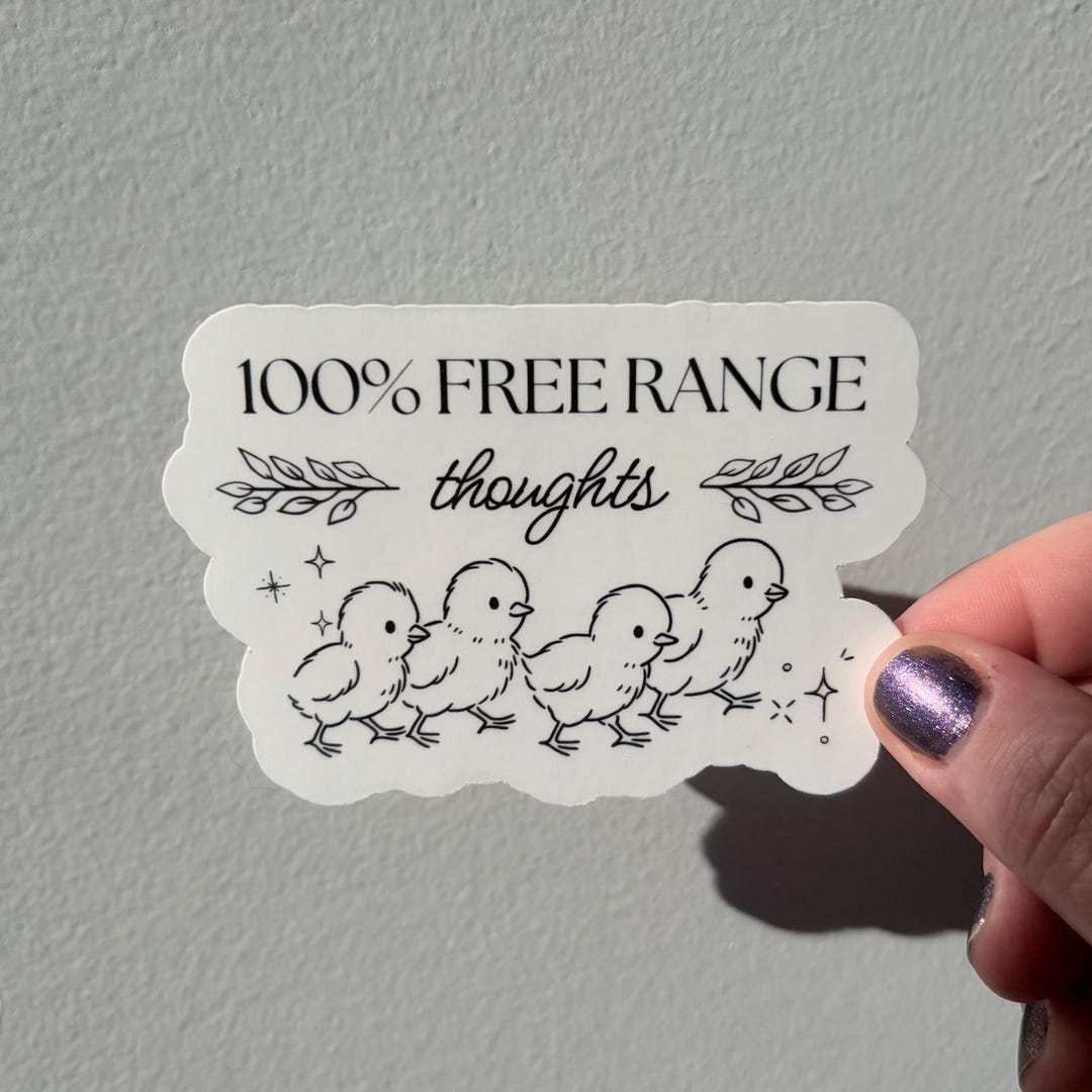 100% Free Range Thoughts Sticker - Handmade, OCD, Mental Health, Quote ...