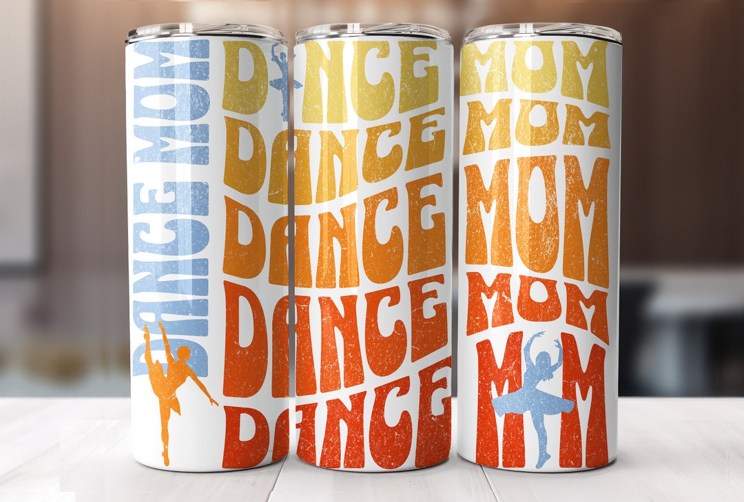 Dance Mom Tumbler Wrap 20oz Skinny Tumbler Ballet Dance Contest