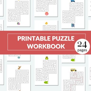 May include: A printable workbook with 24 pages of maze puzzles for kids. The cover features a red banner with the text "Printable Puzzle Workbook" and the number "24" in a white circle with the word "pages" below it.