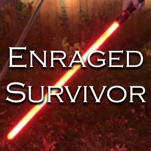 Enraged Survivor