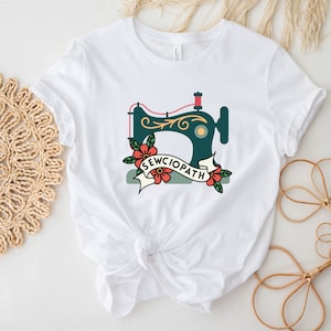 Sewing Shirt, Funny Sewing T-Shirt,  Sewciopath Tee,  Gift for Sewer, Quilt T-Shirt, Fabric Lover Tee, Sewing Lover Shirt, Quilter Gift
