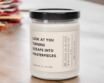 Gift for Seamstress, Quilter, Sewer.  Funny Candle,  Snarky Gift for Mom, Grandma, Just Because.  Gift for Birthday, Christmas