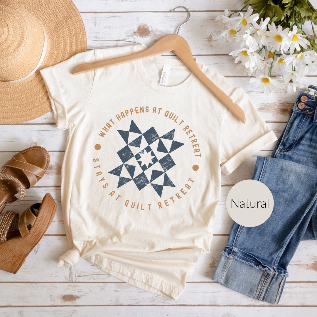 Quilt Retreat Quilting Tshirt for Women, Funny Quilt Shirt for a Quilt