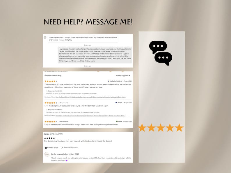 May include: A digital product image with customer reviews and a message icon. The text reads "NEED HELP? MESSAGE ME!". The reviews are displayed on a white background, and the message icon is black.