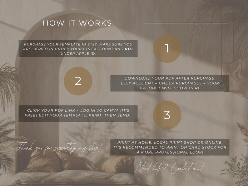 May include: A beige graphic with instructions on how to use a template purchased on Etsy. The text includes steps to download, edit, and print the template. The image also includes the text "Thank you for supporting my shop!"