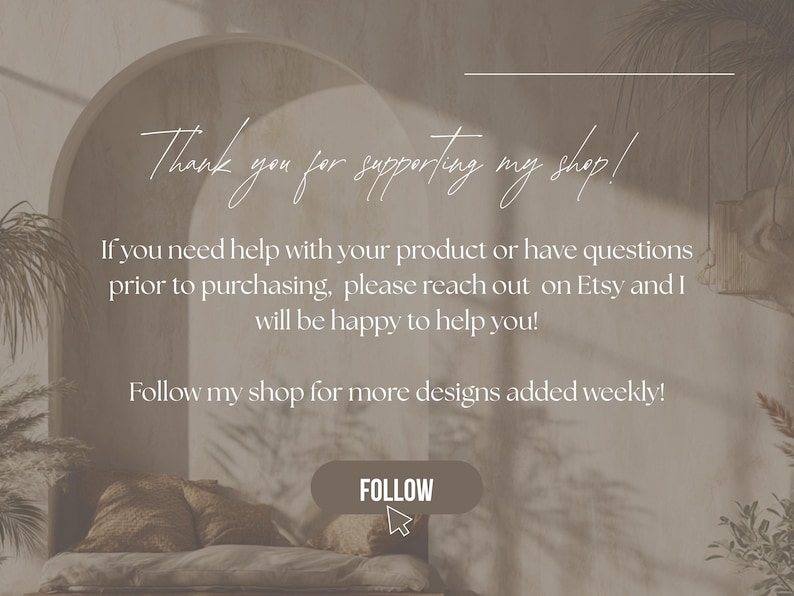 May include: A neutral-toned image with text that reads "Thank you for supporting my shop!" and other shop-related information. A "Follow" button is also visible. The background features an arch design and decorative elements.