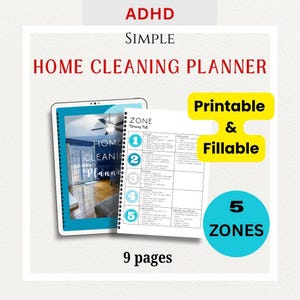 Könnte beinhalten: Ein digitaler Haushaltsreinigungsplaner mit dem Text "ADHD SIMPLE HOME CLEANING PLANNER". Der Planer ist druckbar und ausfüllbar, mit 5 Zonen und 9 Seiten. Der Planer wird auf einem Tablet und einem gedruckten Blatt angezeigt.