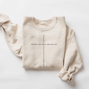Christian Christmas Sweatshirt: Jesus Lover Gift, John 14 6 The Way The Truth The Life image 1