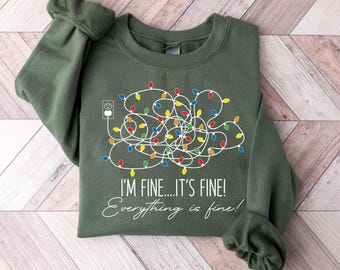 Womens Christmas Sweatshirt : I'm Fine Everything Is Fine, Funny Holiday Pajamas Top Tee