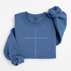 Christian Christmas Sweatshirt: Jesus Lover Gift, John 14 6 The Way The Truth The Life image 3