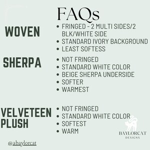 May include: An information graphic titled "FAQs" detailing fabric characteristics. Woven fabric is fringed with black/white sides. Sherpa is not fringed, with a beige underside. Velveteen Plush is the softest. The graphic includes the @abaylorcat and Baylorcat Designs logo.