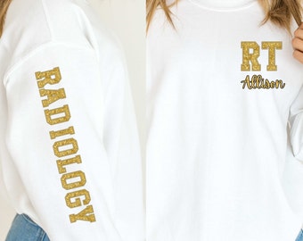 Radiology Sweatshirt Xray Tech shirt Custom Radiology Shirt Rad Tech Crewneck Personalized Xray Tech Shirt Rad Tech Week Gift for Rad Tech