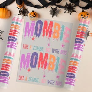 Colorfull Mombie Halloween Dtf, Mama Halloween Dtf, Trendy Halloween Sublimation, Spooky Season Dtf, Autumn Dtf, Mom Shirt, Funny Halloween