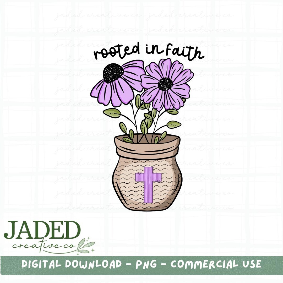 Roooted Infaith Rooted in Faith - Digital Download PNG File - Christian Faith - Etsy