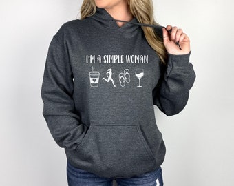 I'm A Simple Woman, Hoodie, Unisex, Adult Clothing, Popular right now, gift for her, gift, Tops & Tees, Gift for Mom, Mom Hoodie, Dad Gift,