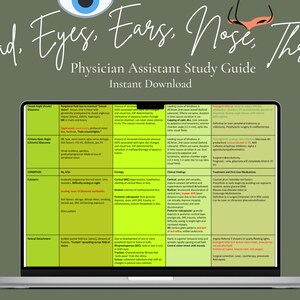 May include: A green and yellow study guide for physician assistants with the title "Head, Eyes, Ears, Nose, Throat" and the text "Physician Assistant Study Guide Instant Download". The guide includes information on conditions such as cataracts, retinal detachment, and glaucoma.