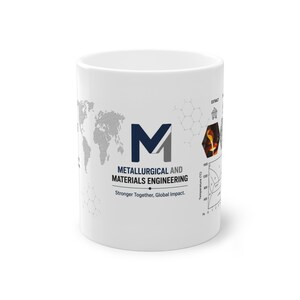 Metallurgie- und Werkstofftechnik-Tasse – Geschenk für Werkstoffingenieure – Kaffeetasse für Metallurgen – Geschenk für MINT-Ingenieure – Materialwissenschaftler