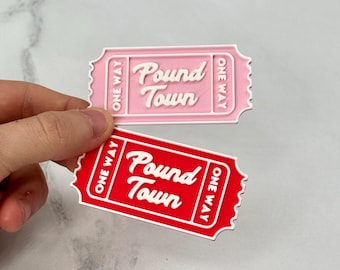Pound Town Ticket Valentines Gift For Him Gift for Her Gag Gift