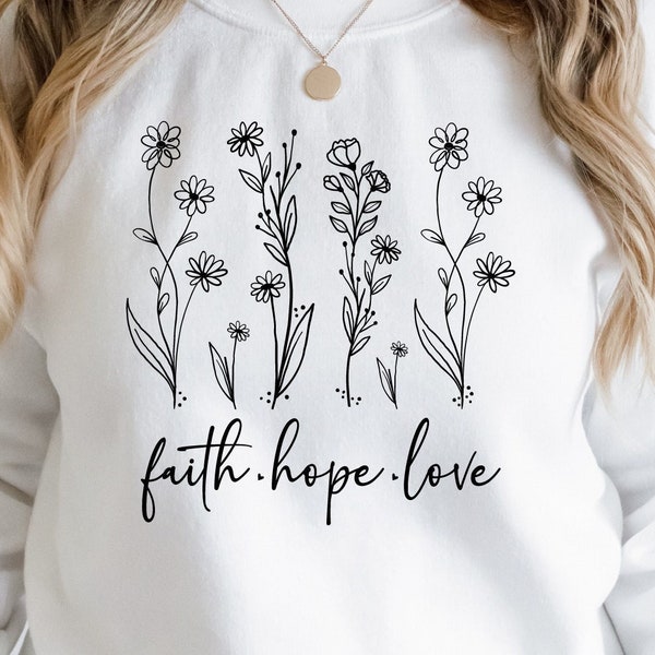 Faith hope love svg, Flowers  line art Christian Sublimation. Religious svg. Blessed SVG. faith cross svg. jesus svg. Daisy Wildflower svg