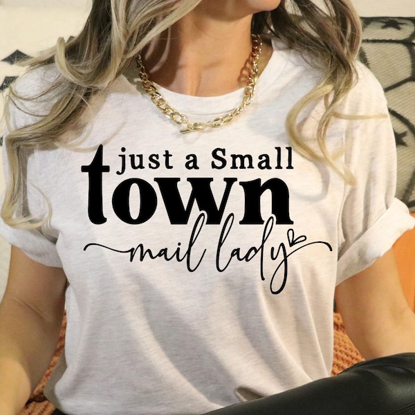 Small Town Mail Lady SVG PNG, Postal Worker Svg, Mail Lady Shirt Svg, Difference Maker Svg, Mail Lady Svg, Mail Lady Png, Mail Lady Gift svg