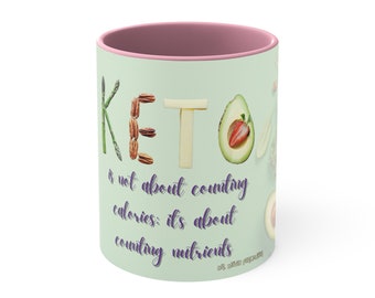 Accent Coffee Mug, 11oz , keto diet mug , diet mug , keto mug , gift mug