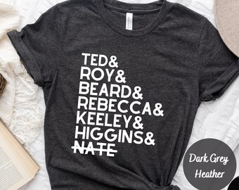 Ted Roy Beard T-shirt, Tv Show Shirt, Humor Tshirt, Funny Shirts, Xmas Gift For Friend, Birthday T-shirt, Husband Shirt, Sarcastic Tshirt