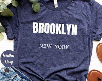 Brooklyn New York T-Shirt, NY Travel Shirt, NY Brooklyn, Brooklyn Tshirt, Brooklyn New York Lover Gift, Brooklyn Gift, Brooklyn NY Souvenir