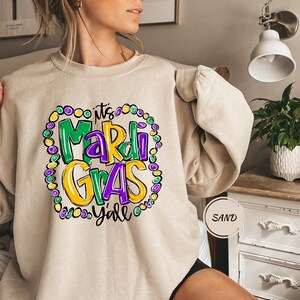 It&#39;s Mardi Gras Y&#39;all - Mardi Gras Sweatshirt - Adult Mardi Gras Sweatshirt- New Orleans Tee - Womens Graphic Tee - NOLA Sweatshirt