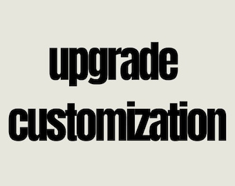 Customization Upgrade - Does not include sweater